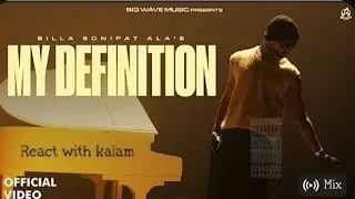 Billa Sonipat Ala| My Definition (Official Video) Reaction video New Haryanvi song 🔥