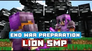 Endwar Preparation In Lion Smp Part 3 | LIVE