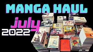 Manga Haul for July 2022!