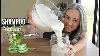 Shampoo caseiro de aloe e camomila: receita dos antigos romanos!