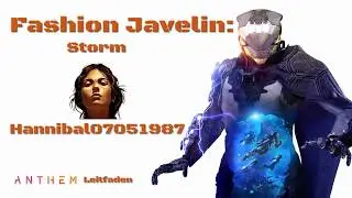 Anthem (VIP)Demo Fashion Javelin: Storm [PS4][deutsch/german]