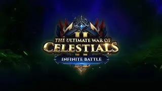 The Ultimate War of Celestials: Infinite Battle SS2 (Quarterfinal)