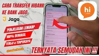 Cara Transfer Hibank ke Bank Jago