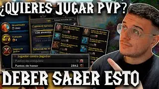 C&Oacute;MO EMPEZAR A HACER PVP EN WOW PANDARIA💥 GU&Iacute;A COMPLETA 💥HONOR y CONQUISTA | MUCHAMIEL