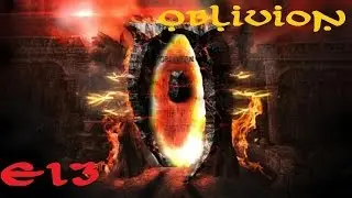 Oblivion - E13 - Through The Fringe Of Madness