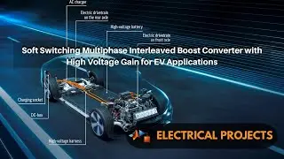 Soft Switching Multiphase Interleaved Boost Converter with High Voltage Gain for EV Applications