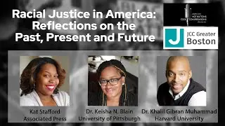 Racial Justice In America: Reflections On The Past, Present And Future