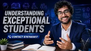 UNDERSTANDING EXCEPTIONAL STUDENTS