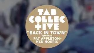 TAB Collective  / Album-Release BACK IN TOWN