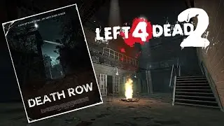 Left 4 Dead 2 - Death Row 