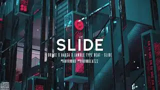 [FREE] DRAKE X BAUSA X JAMULE TYPE BEAT - SLIDE| NVRMIND&trade;🌹