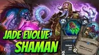 [Hearthstone] Best Jade evolve shaman (Standard) Deck 2017