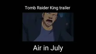 Tomb Raider King &ndash; Official Trailer | New Action Fantasy Series