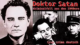 der Fall von Dr. Petiot-Kriminalfall aus den 1940ern-true crime deutsch #truecrimehistorisch