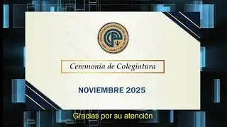 Ceremonia de Colegiatura - Noviembre Grupo 2