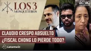 Los Tres Mosqueteros - Claudio Crespo absuelto: &iquest;Fiscal Chong lo pierde todo? - Radio Agricultura