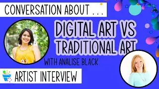 Digital Art vs Traditional Art | Artist Interview