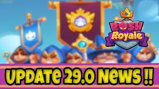 Rush Royale : Clan War &Auml;nderungen & Update 29.0 News