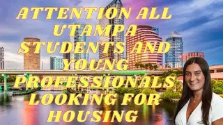 STUDENTS AND YOUNG PROFESSIONALS HOUSING GUIDANCE IN TAMPA AREA