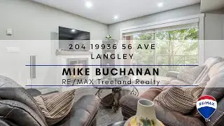 204 19936 56 Ave, Langley | Mike Buchanan Re/Max Treeland Realty
