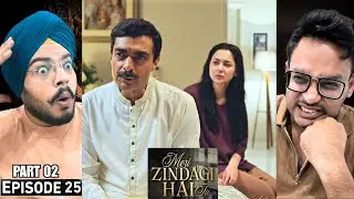 Meri Zindagi Hai Tu Episode 25 | Part 02 | Reaction| Everyone Is Breaking Quietly | Reaction Chamber