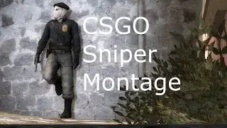 CSGO Sniper Montage