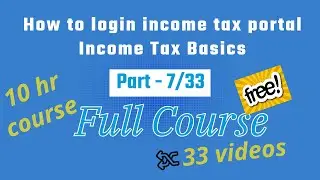 How to login income tax portal !! ITR Filing Course !
