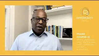Opportunity Talks: Frank Cooper III on Difference