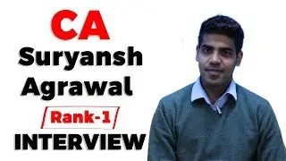 CA Topper Interview 2020 Suryansh Agrawal AIR 1, Strategy to become a Chartered Accountant