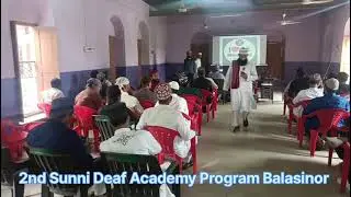 2nd Sunni Deaf Academy Program Balasinor | program created shaikh Alam and his team