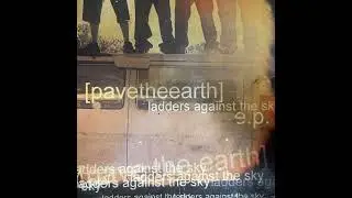 Pave The Earth - The Common Enemy