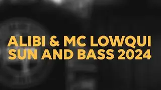 Alibi & MC Lowqui Live at SUN AND BASS 2024