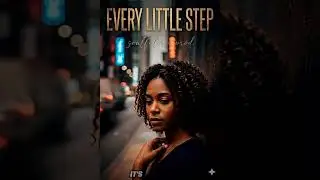 Every Little step / soulful i.a.prod.