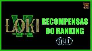 Loki VI: Recompensas dos Classificados no Ranking | WYD GLOBAL