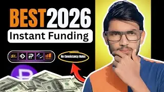 Best Instant Funding Prop Firm 2026 | No Consistency Rule | Get Funded Fast