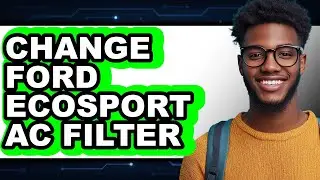 How To Change Ford Ecosport AC Filter (UPDATED)