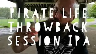 Pirate Life &lsquo;Throwback&rsquo; session IPA | Beer O'Clock