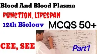 Blood Part1||Composition||Function||Blood Plasma Class 10 And 12th Biology Nepali
