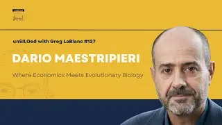#127 Where Economics Meets Evolutionary Biology feat. Dario Maestripieri