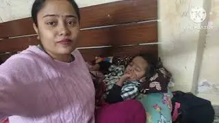 vlogday/14🌞 daksh ka condition abhi kaisa hai🥹🤒🤧