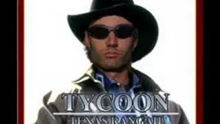 Tycoon Texas Rangah