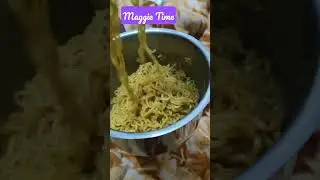 Maggie Time #youtube #reels #cooking #india #shorts #maggie #time