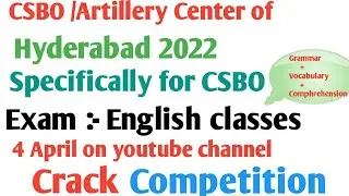 CSBO/Artillery center of Hyderabad || Exam English classes start on 04/04/2022 by Rohit Gupta.