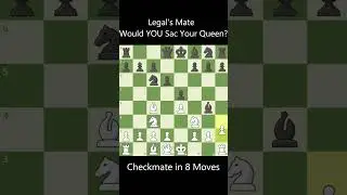 The Brilliant Queen Sacrifice Trap! - Legal&rsquo;s Mate #checkmate #chess #chessshorts