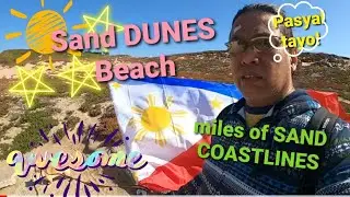 (Part 2) INTRO -Sand Dunes at the Sand City State Park, Seaside Ca. USA Pinoy Californian Dreamer