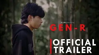 GEN-R  |  Official Trailer 