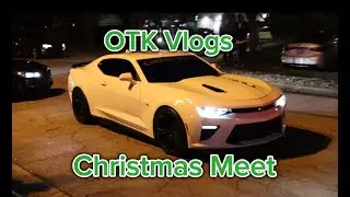 OTK Vlogs Christmas CAR MEET | Cops INVADE The Meet