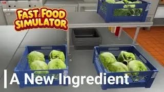 A New Ingredient | Fast Food Simulator