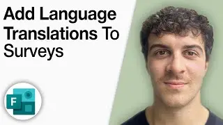 How to Add Language Translations to Surveys in Microsoft Forms [2025 Full Guide]