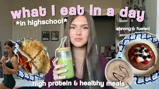 What i eat in a day as a 16 yr old 🌟 healthy, yummy, & high protein recipes